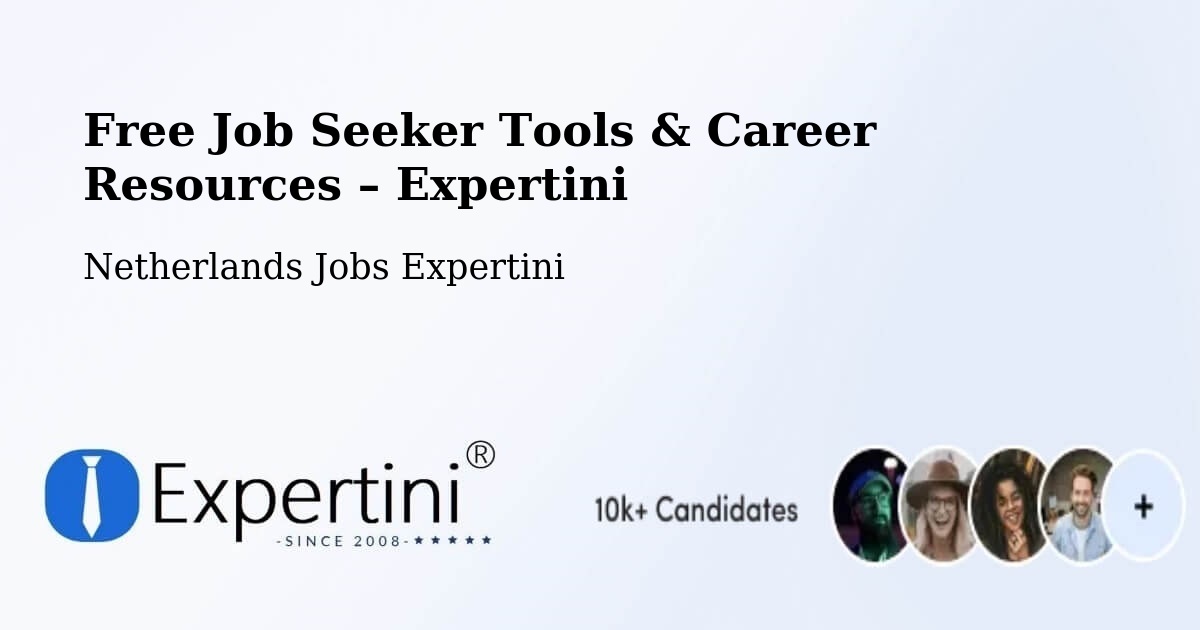 Free Job Seeker Tools & Career Resources – Oud Caberg - Oud Caberg, Netherlands Jobs Expertini